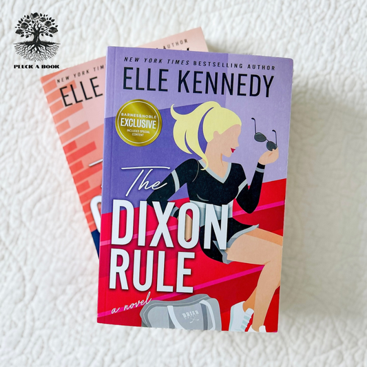 THE DIXON RULE: Campus Diaries Series (Book 2) by Elle Kennedy