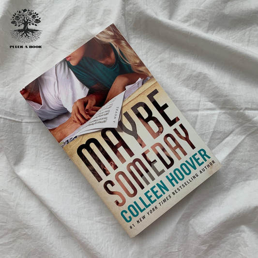 MAYBE SOMEDAY: Maybe Someday series (Book 1) by Colleen Hoover