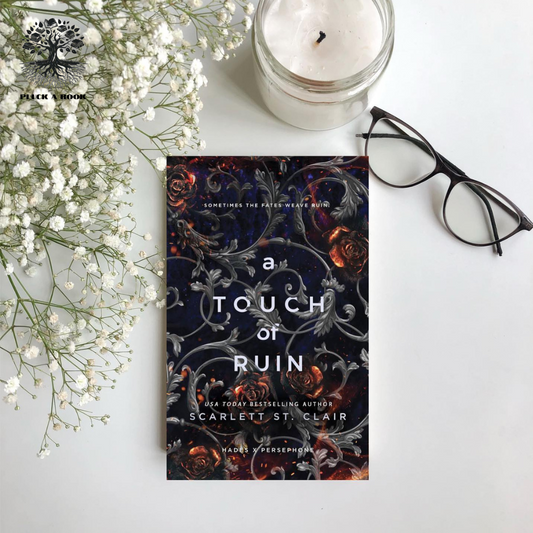 A TOUCH OF RUIN: Hades x Persephone Saga (Book 3) by Scarlett St. Clair