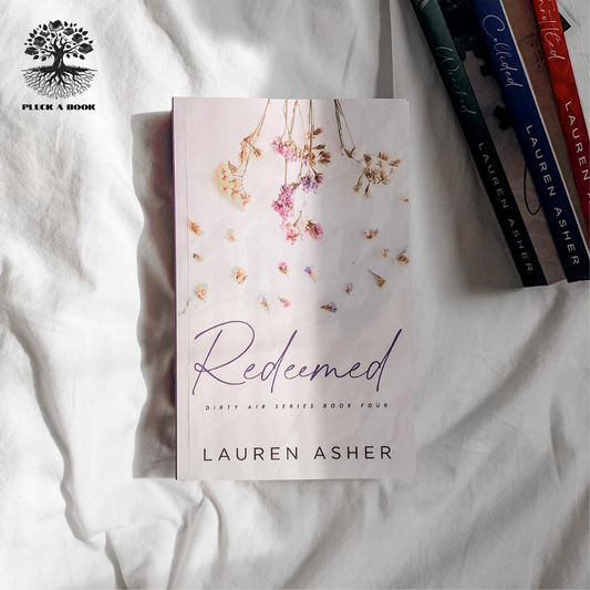 REDEEMED: Dirty Air Series (Book 4) by Lauren Asher