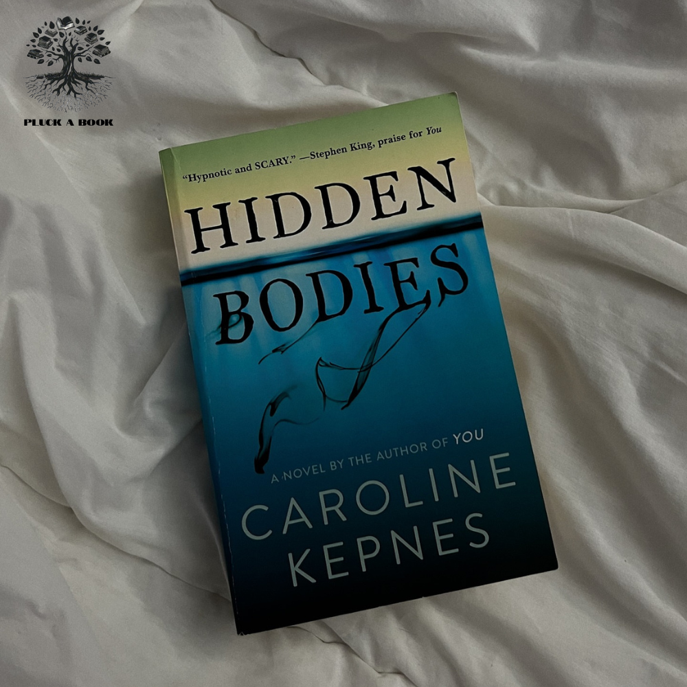 HIDDEN BODIES by Caroline Kepnes