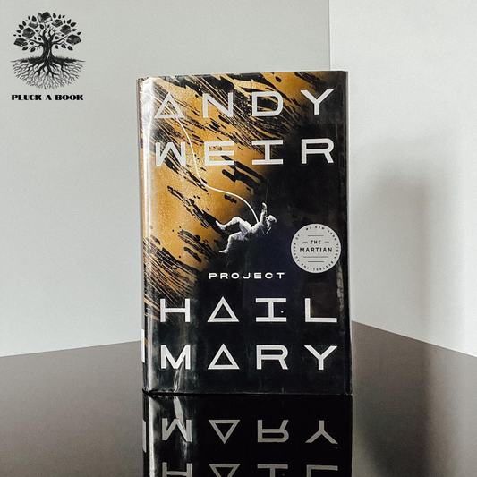 PROJECT HAIL MARY by Andy Weir