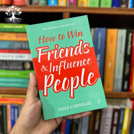 HOW TO WIN FRIENDS AND INFLUENCE PEOPLE by Dale Carnegie