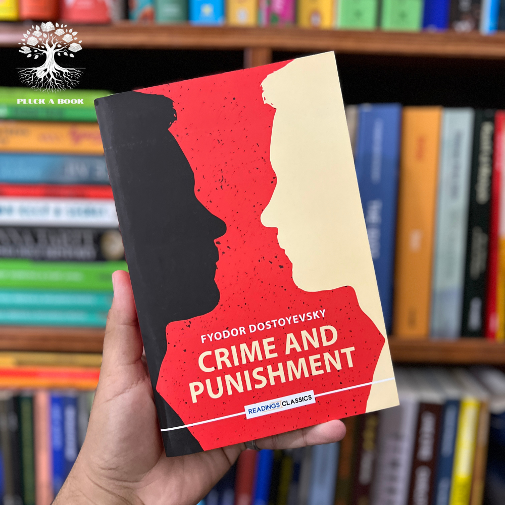 CRIME AND PUNISHMENT by Fyodor Dostoyevsky