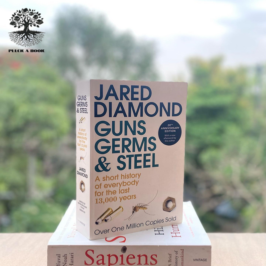 GUNS, GERMS AND STEEL: A Short History Of Everybody For the Last 13,000 Years by Jared Diamond