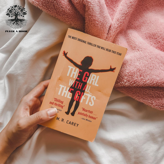 THE GIRL WITH ALL THE GIFTS by M.R. Carey