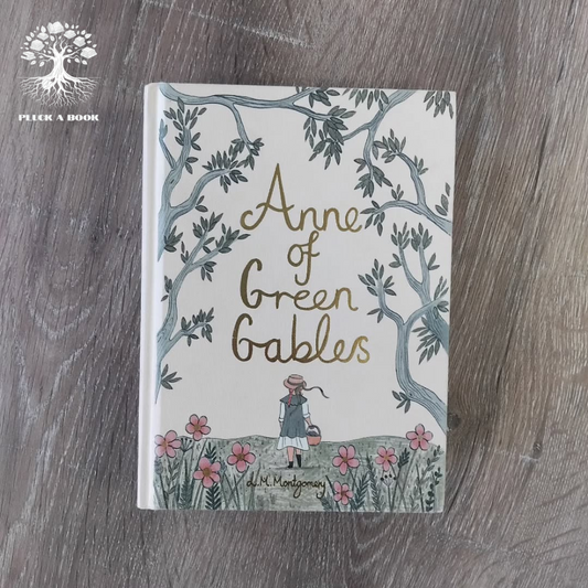 ANNE OF GREEN GABLES by L.M. Montgomery