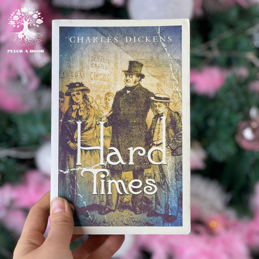 HARD TIMES by Charles Dickens