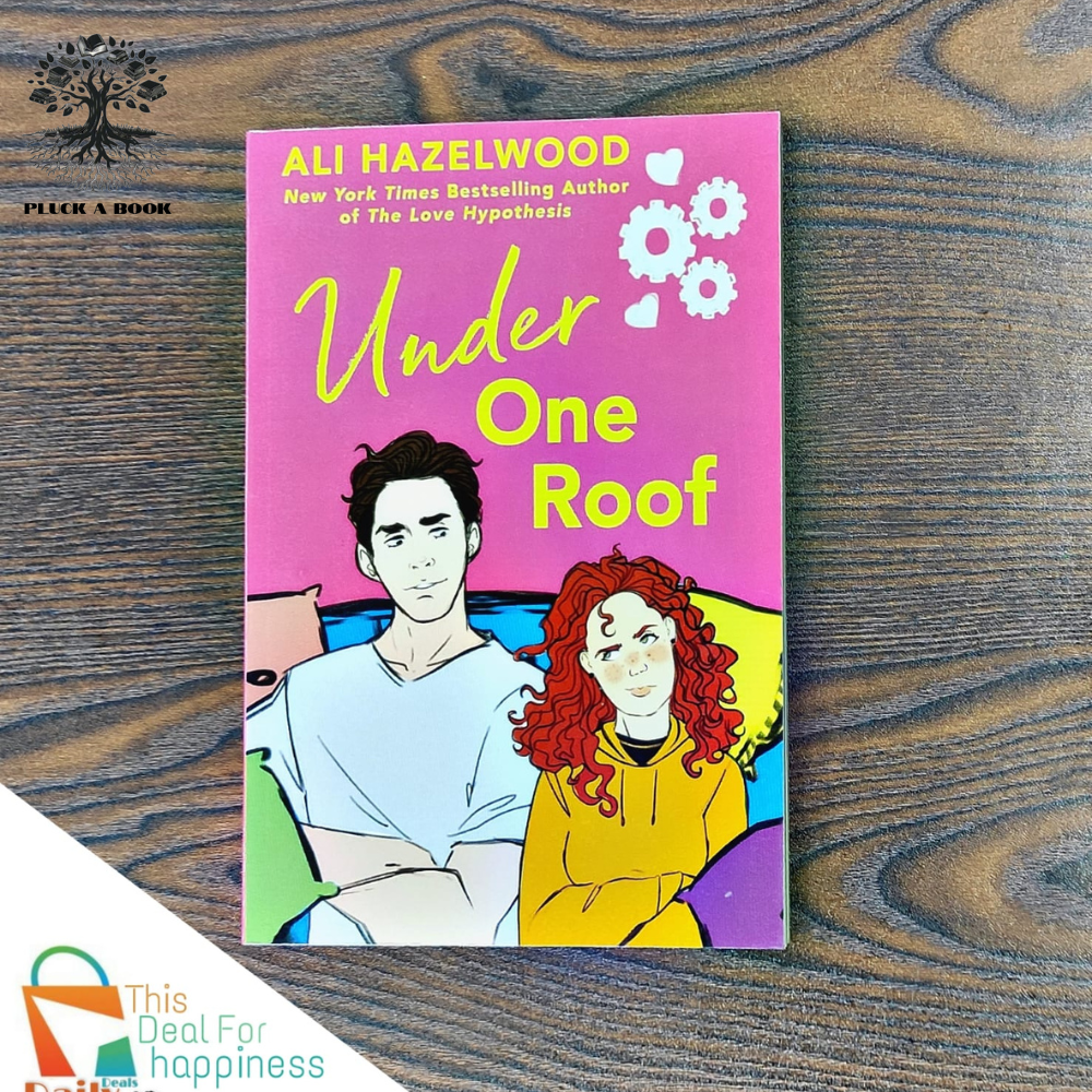 UNDER ONE ROOF by Ali Hazelwood