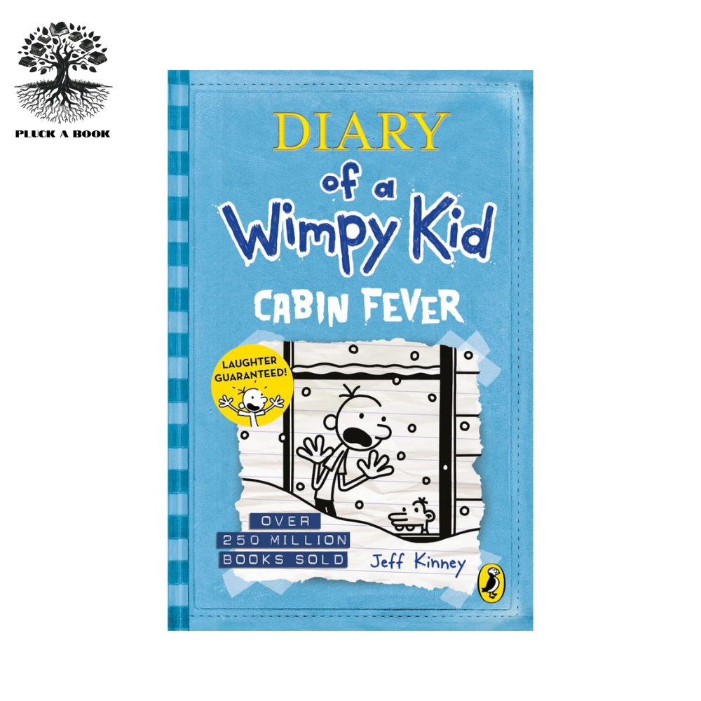 DIARY OF A WIMPY KID: CABIN FEVER by Jeff Kinney