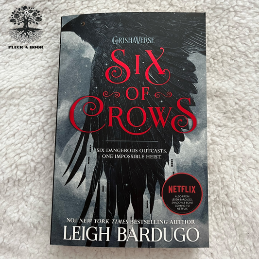 SIX OF CROWS: Six of Crows series (Book 1) by Leigh Bardugo