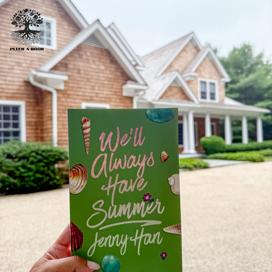 WE'LL ALWAYS HAVE SUMMER: The Summer I Turned Pretty series (Book 3) by Jenny Han