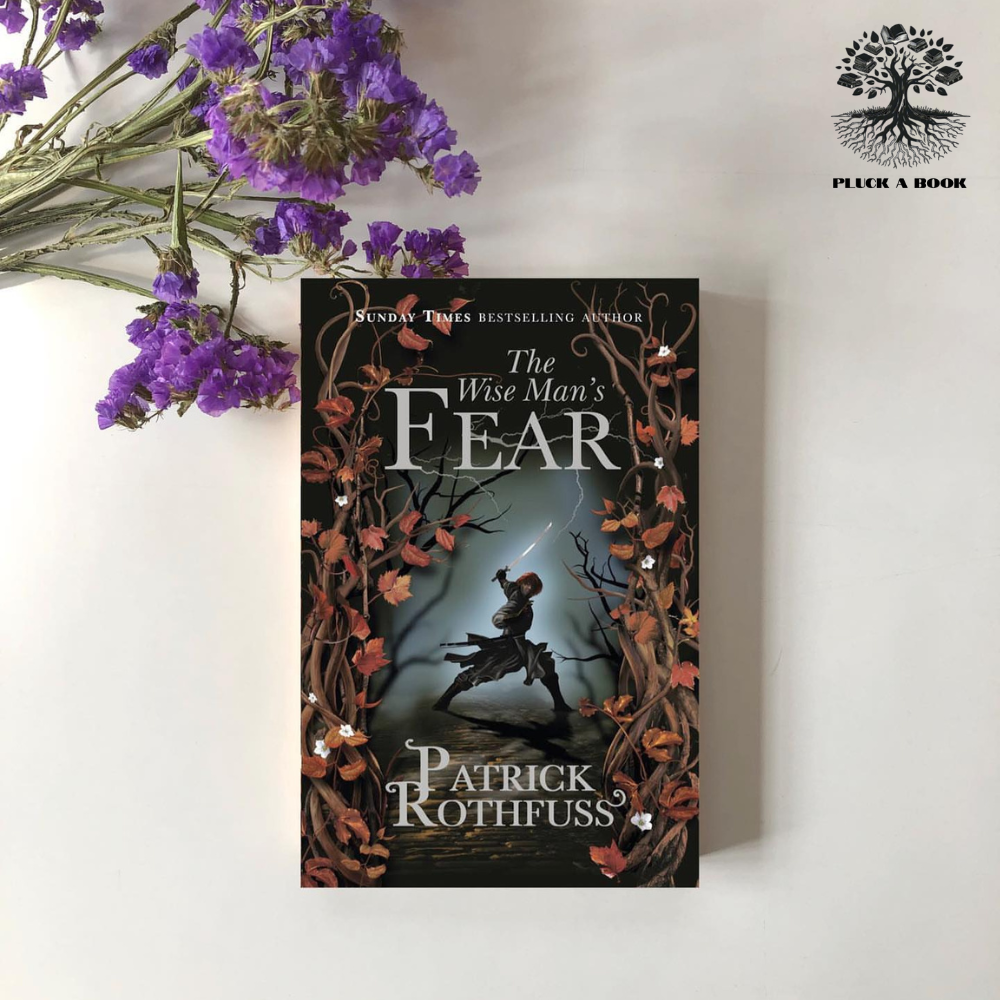 THE WISE MAN'S FEAR: The Kingkiller Chronicle Series (Book 2) by Patrick Rothfuss