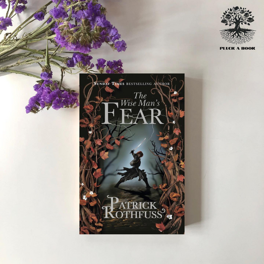 THE WISE MAN'S FEAR: The Kingkiller Chronicle Series (Book 2) by Patrick Rothfuss