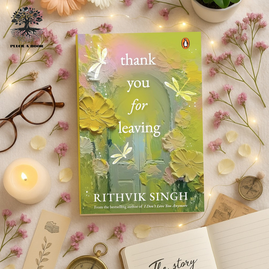 THANK YOU FOR LEAVING by Rithvik Singh