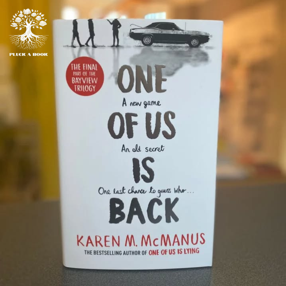 ONE OF US IS BACK: One Of Us Is Lying (Book 3) by Karen M. McManus