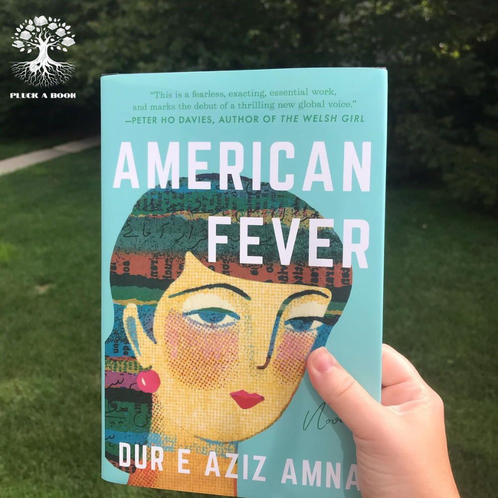 AMERICAN FEVER: A NOVEL by Dur e Aziz Amna