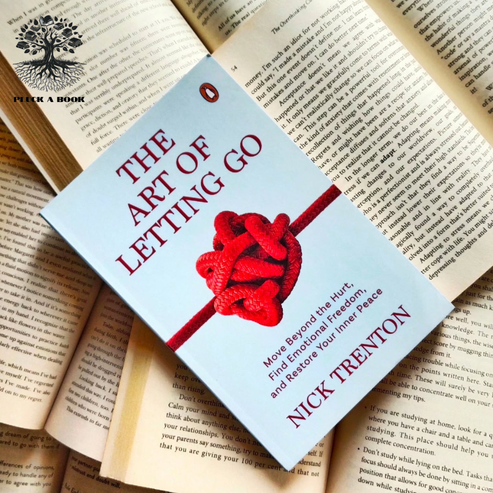 THE ART OF LETTING GO: STOP OVERTHINKING, STOP NEGATIVE SPIRALS, AND FIND EMOTIONAL FREEDOM by Nick Trenton