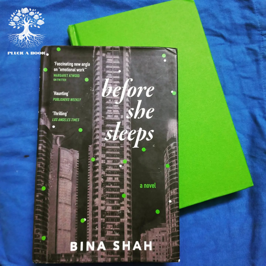 BEFORE SHE SLEEPS by Bina Shah