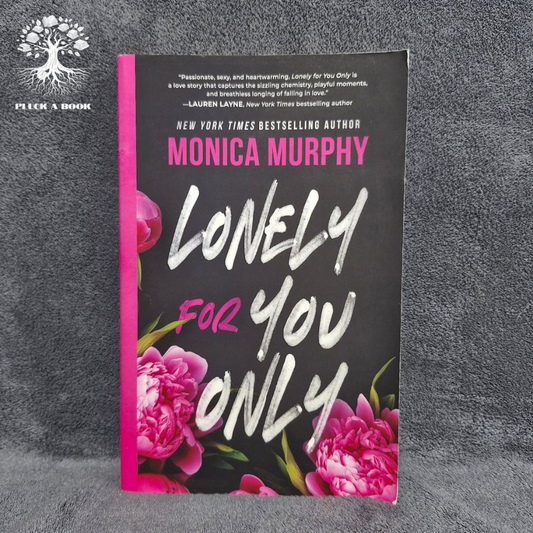 LONELY FOR YOU ONLY: A Lancaster Novel by Monica Murphy