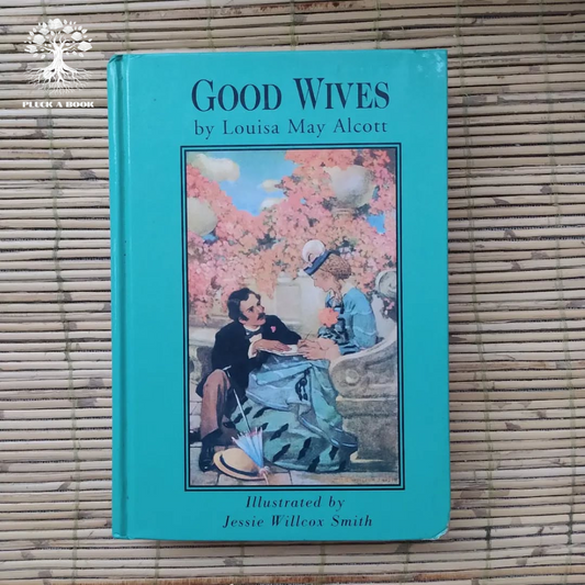 GOOD WIVES by Louisa May Alcott