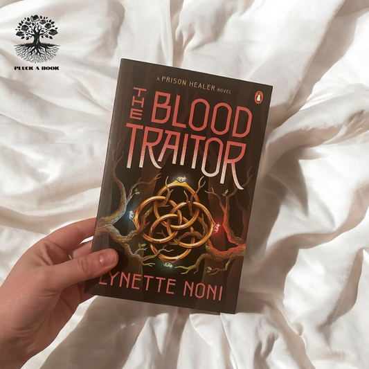 THE BLOOD TRAITOR: The Prison Healer series (Book 3) by Lynette Noni