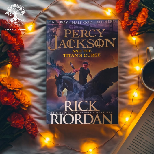 THE TITAN'S CURSE: Percy Jackson and the Olympians series (Book 3) by Rick Riordan