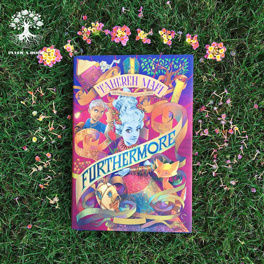 FURTHERMORE by Tahereh Mafi