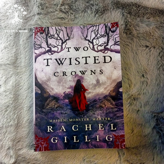 TWO TWISTED CROWNS by Rachel Gillig