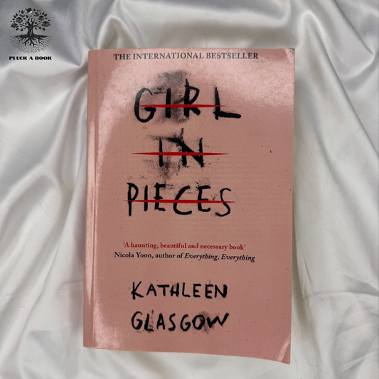 GIRL IN PIECES by Kathleen Glasgow