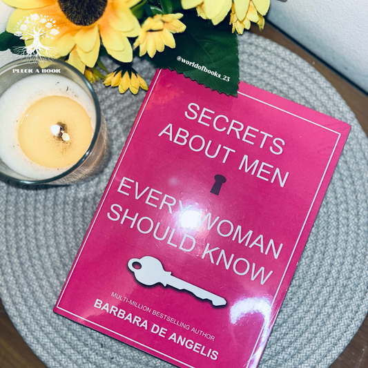 SECRETS ABOUT MEN EVERY WOMAN SHOULD KNOW By Barbara De Angelis