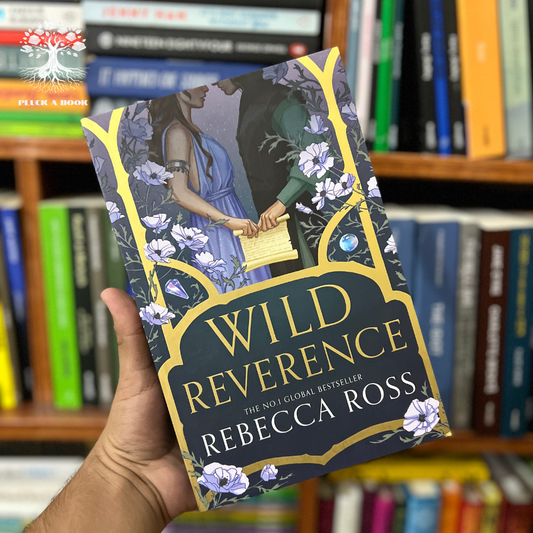 WILD REVERENCE by Rebecca Ross