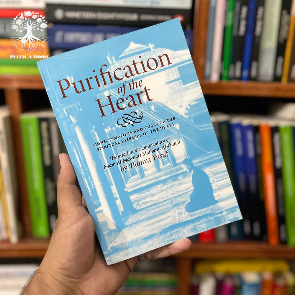 PURIFICATION OF THE HEART by Hamza Yusuf
