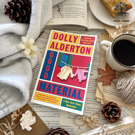 GOOD MATERIAL by Dolly Alderton