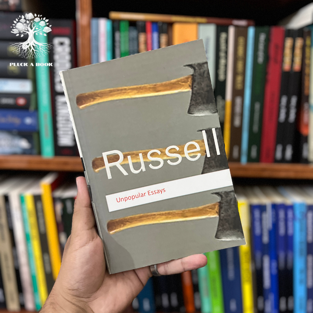 UNPOPULAR ESSAYS by Bertrand Russell