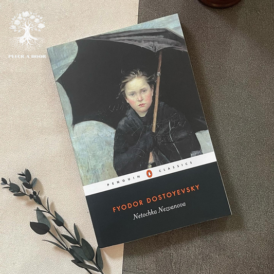 NETOCHKA NEZVANOVA By Fyodor Dostoyevsky