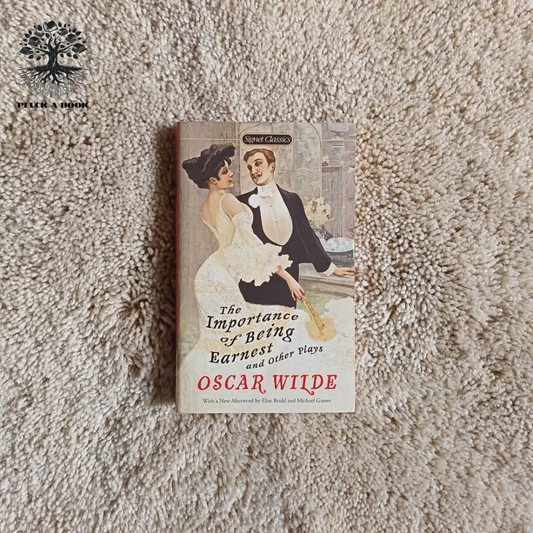 THE IMPORTANCE OF BEING EARNEST AND OTHER PLAYS By Oscar Wilde