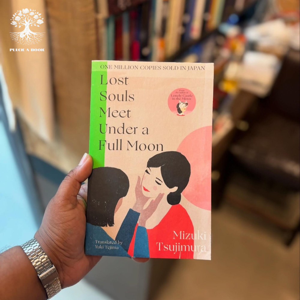 LOST SOULS MEET UNDER A FULL MOON:A Novel By Mizuki Tsujimura