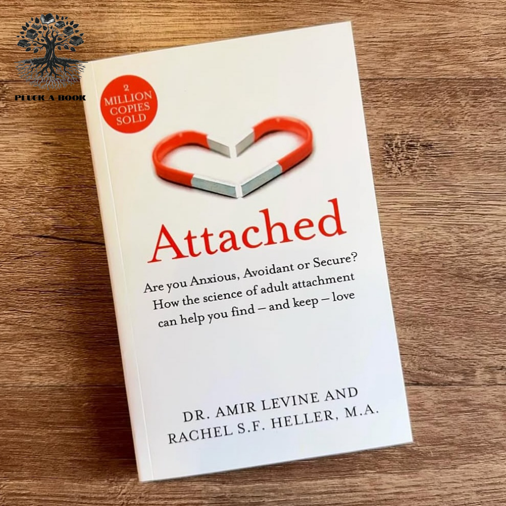 ATTACHED by Amir Levine and Rachel S. F. Heller