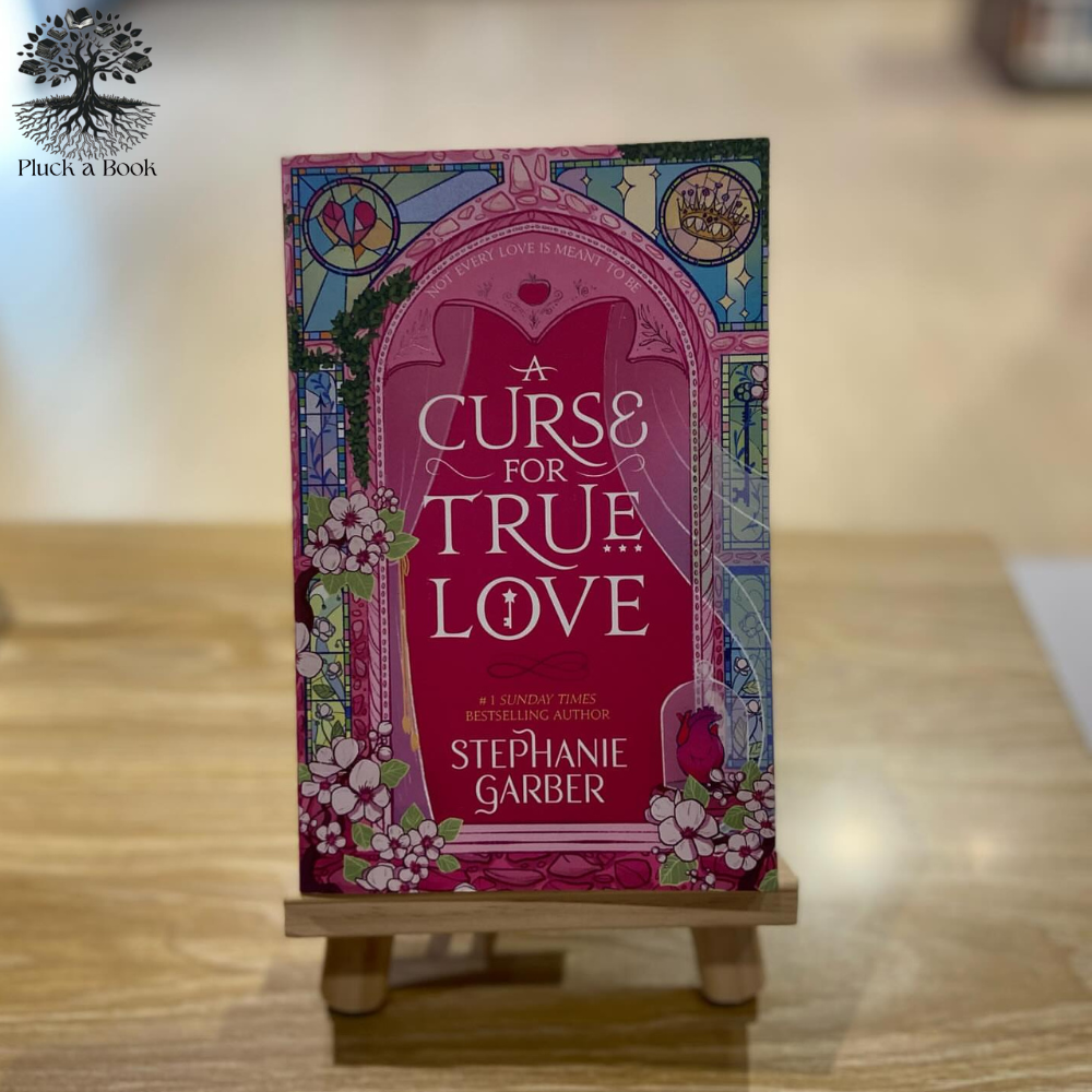 A CURSE FOR TRUE LOVE: Once Upon A Broken Heart Series (Book 3) by Stephanie Garber