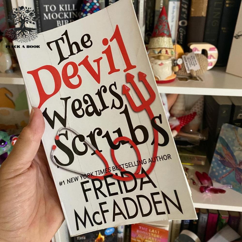 THE DEVIL WEARS SCRUBS: A SHORT COMEDIC NOVEL by Freida McFadden