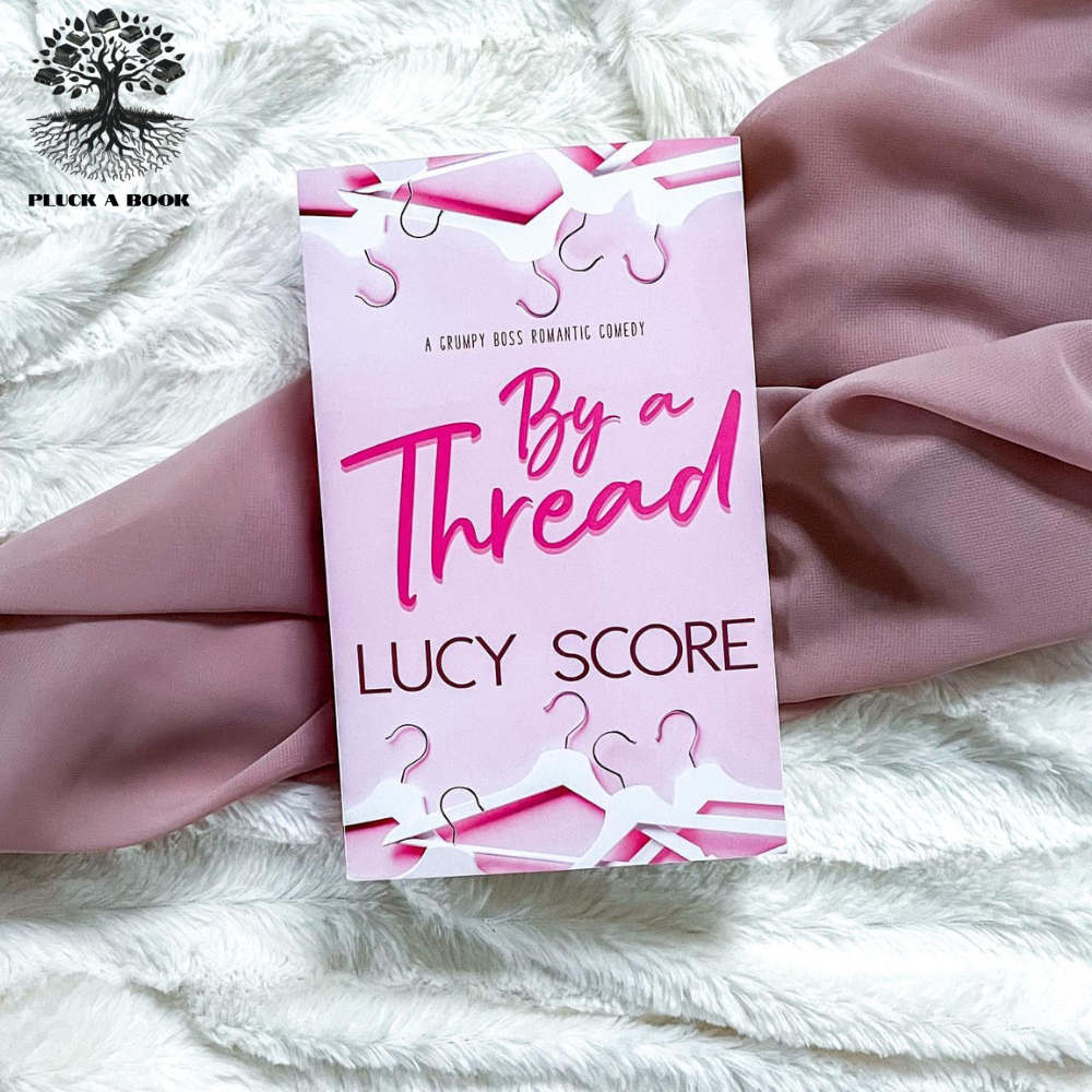 BY A THREAD by Lucy Score