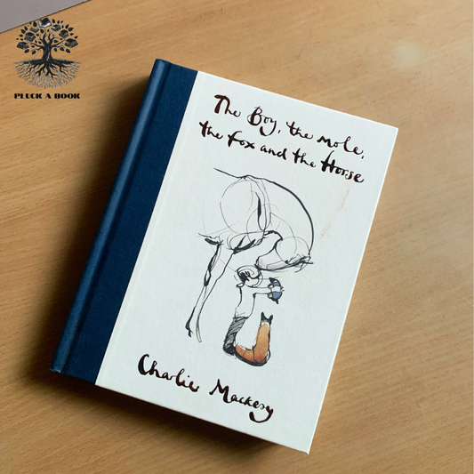 THE BOY, THE MOLE, THE FOX AND THE HORSE by Charlie Mackesy