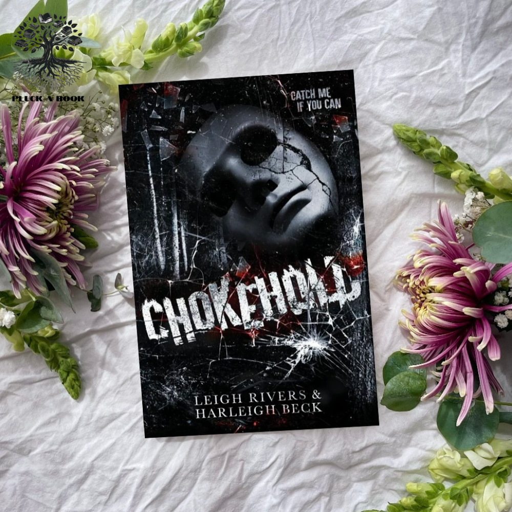 CHOKEHOLD: A DARK MM ROMANCE by Harleigh Beck and Leigh Rivers