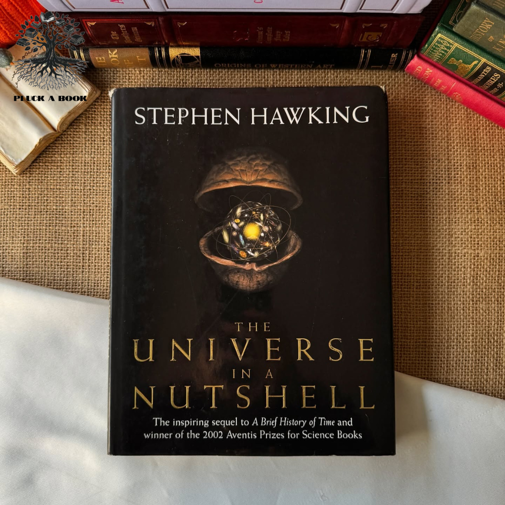 THE UNIVERSE IN A NUTSHELL by Stephen Hawking