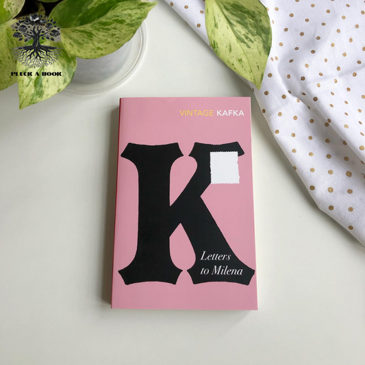 LETTERS TO MILENA by Franz Kafka