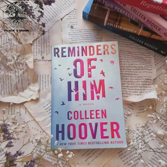REMINDERS OF HIM by Colleen Hoover