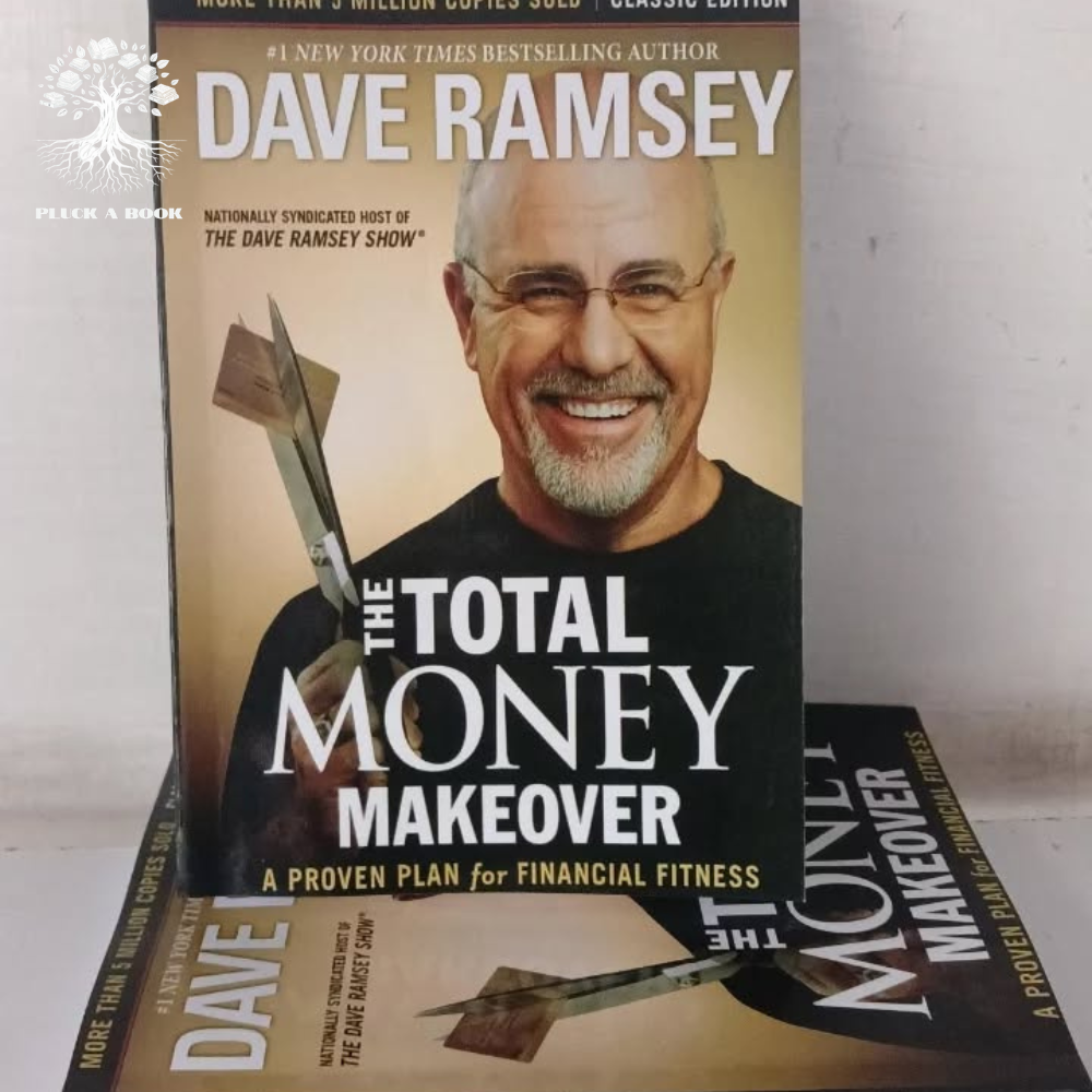 THE TOTAL MONEY MAKEOVER by Dave Ramsey