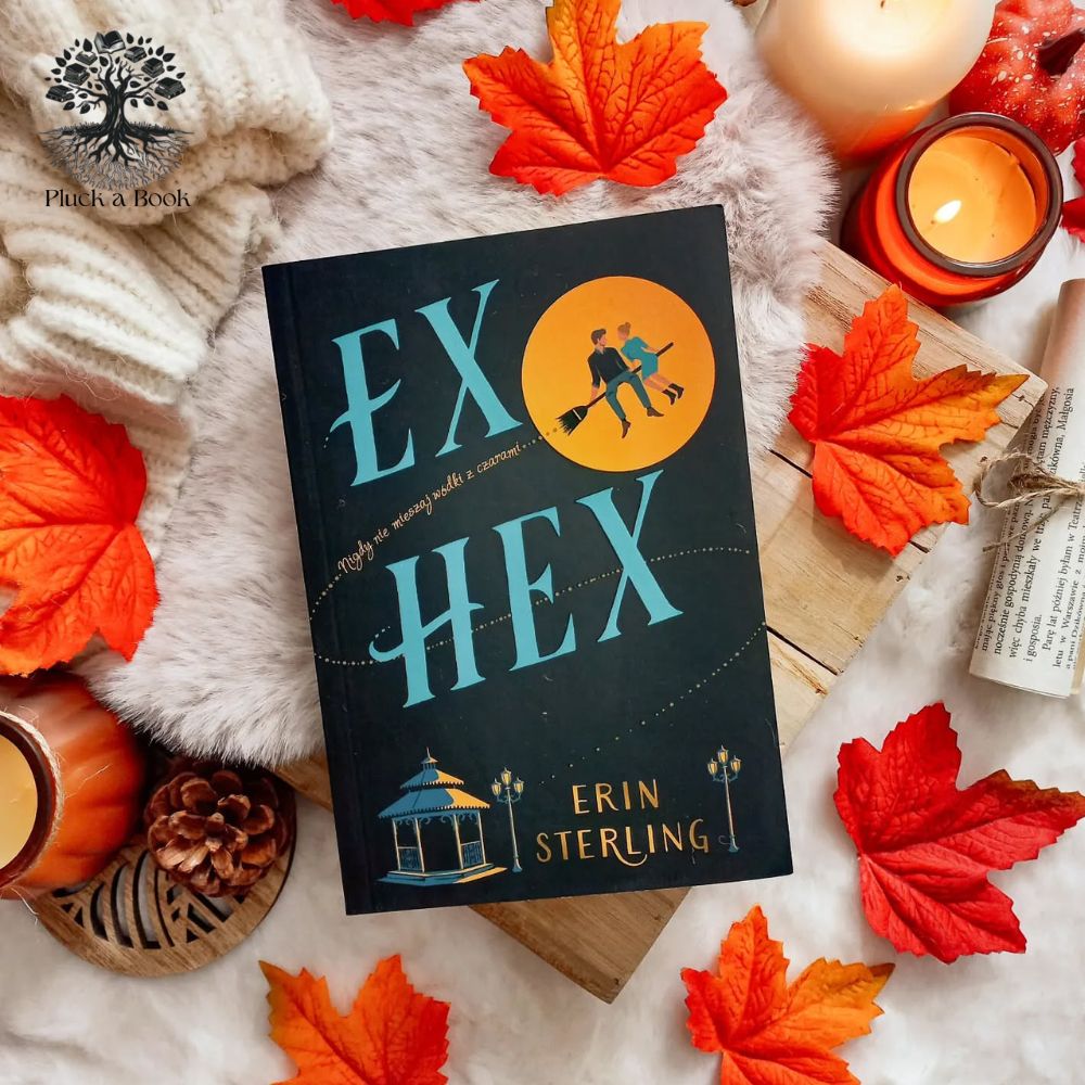 THE EX HEX: Never Mix Witchcraft and Vodka by Erin Sterling