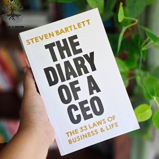 THE DIARY OF A CEO: The 33 Laws Of Business And Life by Steven Bartlett